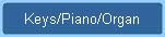 Keys/Piano/Organ